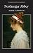 Compare Prices: Northanger Abbey (Wordsworth Classics)