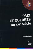 Paix et guerres au XXIe siècle