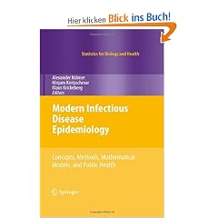 Modern Infectious Disease Epidemiology: Concepts, Methods, Mathematical Models, and Public Health (Statistics for Biology and Health)
