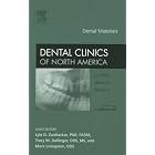 Click here to buy Dental Materials, An Issue of Dental Clinics (The Clinics: Dentistry) by L. Zardiackas, T. Dellinger, and M. Livingston.