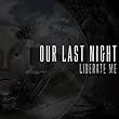 Our Last Night - Live in Concert