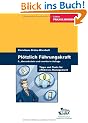 Pl�tzlich F�hrungskraft: Tipps und Tools f�r effektives Management