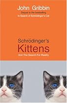 Schrodinger's Kittens and the Search for Reality
