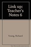 The British Council English course for primary schools link up. 6. [Teacher's notes]