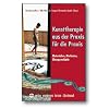 Kunsttherapie - aus der Praxis f�r die Praxis: Materialien, Methoden, �bungsverl�ufe
