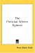 The Christian Science Hymnal by Mary Baker Eddy ISBN 1417929146