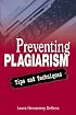 Preventing Plagiarism: Tips and Techniques
