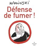 DÃ©fense de fumer ! (French Edition)