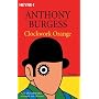Clockwork Orange: Roman von Anthony Burgess
