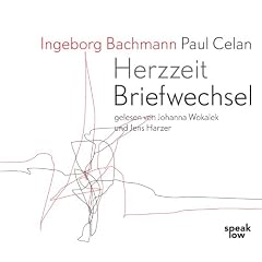 Ingeborg Bachmann Paul Celan. Briefwechsel: Herzzeit
