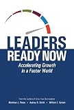 Leaders Ready Now: Accelerating Growth in a Faster World