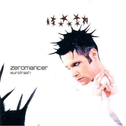 Zeromancer - Eurotrash - Zortam Music Zeromancer - Eurotrash - Zortam Music