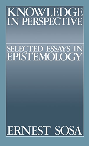 Knowledge in Perspective: Selected Essays in Epistemology (Cambridge Studies in Philosophy)