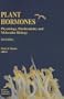 Plant Hormones: Physiology, Biochemistry and Molecular Biology