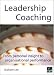 Leadership Coaching: From Personal Insight to Organisational Excellence