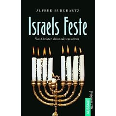 Israels Feste: Was Christen davon wissen sollten