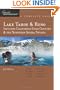 Explorer's Guide Lake Tahoe & Reno: Includes California Gold Country & the Northern Sierra Nevada: A Great Destination (Explorer's Great Destinations)