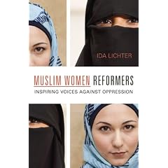 Muslim Women Reformers: Inspiring Voices Against Oppression