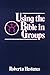 Using the Bible in Groups