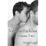 Vampire Fuckfest Volume Twodi Vivian Leigh