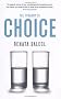 The Tyranny of Choice
