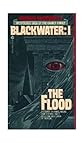 Blackwater I: The Flood