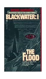Blackwater I: The Flood