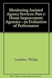 Monitoring assisted agency services