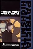 Those Who Walk Away