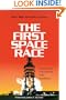 The First Space Race: Launching the World's First Satellites (Centennial of Flight Series)