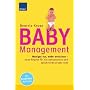 Baby-Management: Weniger tun, mehr erreichen - neu&hellip von Beatrix Kruse