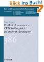 Portfolio Insurance - CPPI im Vergleich zu anderen Strategien (Bank- und finanzwirtschaftliche Forschungen)