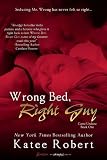 Wrong Bed, Right Guy (A Come Undone)