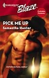 Pick Me Up (Harlequin Blaze)