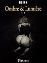 Ombre & Lumi&egrave;re 1+2