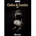 Ombre & Lumi�re 1+2