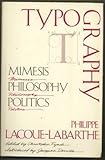 Typography : mimesis, philosophy, politics