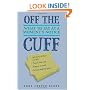Off the Cuff: What to Say at a Moment's Notice