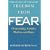 Freedom from Fear: Overcoming Anxiety, Phobias and Panic