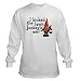 I kicked the lawn jockey's ass Long Sleeve T-Shirt
