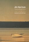 Jim Harrison: A Comprehensive Bibliography, 1964-2008