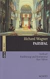 Parsifal: Einf�hrung und Kommentar. WWV 111.: Textbuch. Einf�hrung und Kommentar (Opern der Welt) - 