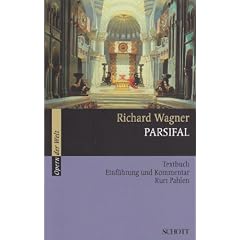 Parsifal: Einf�hrung und Kommentar. WWV 111. Textbuch/Libretto.: Textbuch. Einf�hrung und Kommentar (Opern der Welt)