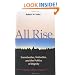 All Rise: Somebodies, Nobodies, and the Politics of Dignity (BK Currents (Hardcover))