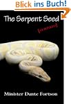 The Serpent Seed: Debunked
