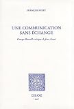 Une communication sans échange : Georges Bataille critique de Jean Genet