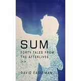 Sum: Forty Tales from the Afterlifeby David Eagleman