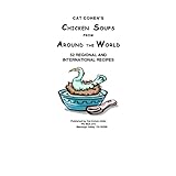 Chicken Soups From Around The World