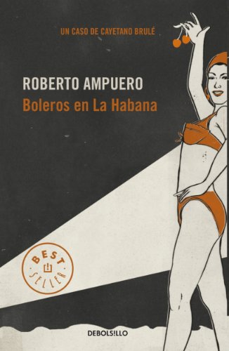 Boleros en La Habana (Spanish Edition)
