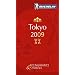 Michelin Guide 2009 Tokyo: Restaurants & Hotels (Michelin Guides)